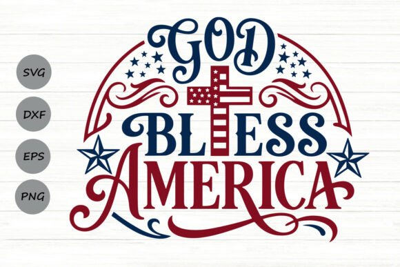 Download God Bless America Svg. - God bless Collection